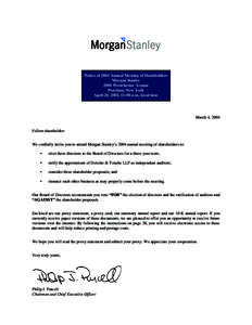 Notice of 2004 Annual Meeting of Shareholders Morgan Stanley 2000 Westchester Avenue Purchase, New York April 20, 2004, 11:00 a.m., local time