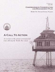 A CALL TO ACTION April 2002 Comprehensive Conservation and Management Plan (CCMP) of the Mobile Bay National Estuary Program Within this and two companion volumes, you will find the culmination of several years of work