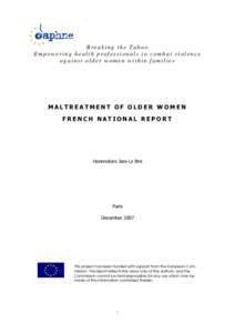 Breaking the Taboo Empowering health professionals to combat violence against older women within families MALTREATMENT OF OLDER WOMEN FRENCH NATIONAL REPORT