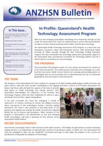 Issue15,June/Sept2010  ANZHSNBulletin ‘NewhealthtechnologiesidentifiedthroughtheAustraliaandNewZealandHorizonScanningNetwork(ANZHSN)’  InProfile:Queensland’sHealth