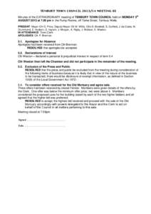 TENBURY TOWN COUNCIL[removed]MEETING 05 Minutes of the EXTRAORDINARY meeting of TENBURY TOWN COUNCIL held on MONDAY 5th AUGUST 2013 at 7.00 pm in the Pump Rooms, off Teme Street, Tenbury Wells.