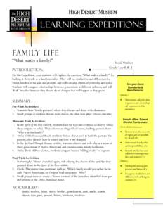 Learning expeditions Family Life “What makes a family?” Introduction:  Social Studies