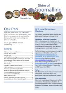 July | WinterOak Park Have you been out to Oak Park lately? After a bit of rain, now is the perfect time. So why not pack a picnic and take the