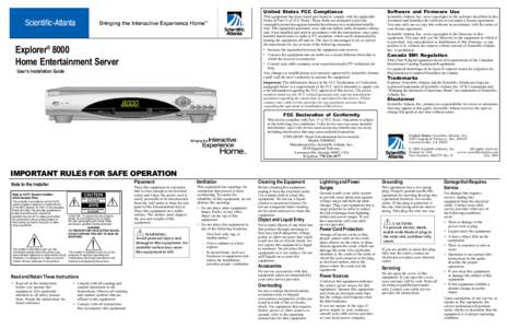 United States FCC Compliance  Explorer® 8000 Home Entertainment Server User’s Installation Guide