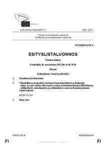EUROOPAN PARLAMENTTI[removed]Talous- ja raha-asioiden valiokunta Työllisyyden ja sosiaaliasioiden valiokunta