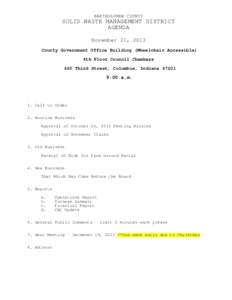 BARTHOLOMEW COUNTY  SOLID WASTE MANAGEMENT DISTRICT AGENDA November 21, 2013 County Government Office Building (Wheelchair Accessible)