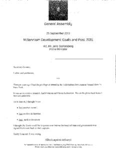 General Assembly 25 September 2013 Millennium Deuelopment Goals and Post 2015 H.E. Mr. Jens Stoltenberg