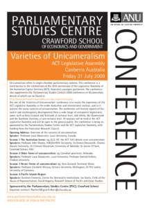 CRAWFORD SCHOOL  OF ECONOMICS AND GOVERNMENT Varieties of Unicameralism ACT Legislative Assembly