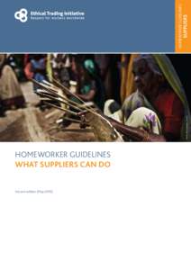 Photo: Zack Canepari / Panos  SUPPLIERS HOMEWORKER GUIDELINES