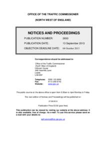 OFFICE OF THE TRAFFIC COMMISSIONER (NORTH WEST OF ENGLAND) NOTICES AND PROCEEDINGS PUBLICATION NUMBER: