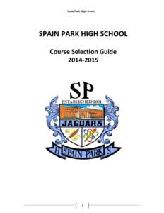 Spain Park High School  SPAIN PARK HIGH SCHOOL Course Selection Guide[removed]