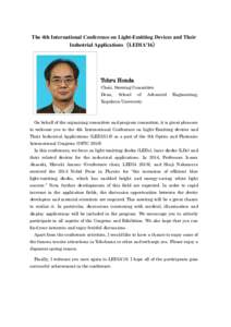 The 4th International Conference on Light-Emitting Devices and Their Industrial Applications（LEDIA’16） Tohru Honda Chair, Steering Committee Dean,