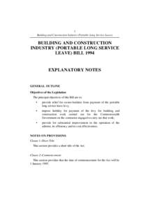 1 Building and Construction Industry (Portable Long Service Leave) BUILDING AND CONSTRUCTION INDUSTRY (PORTABLE LONG SERVICE LEAVE) BILL 1994