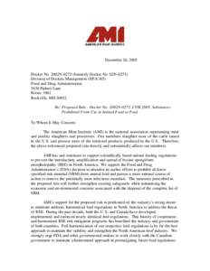 December 20, 2005  Docket No. 2002N[removed]formerly Docket No. 02N[removed]Division of Dockets Management (HFA-305) Food and Drug Administration 5630 Fishers Lane