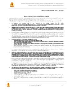 ARGOSSTADION ACHTER DE KAZERNE ● KLEINE NIEUWEDIJKSTRAAT 53 ● 2800 MECHELEN TEL ●  ● WWW.KVMECHELEN.BE PROTOCOLAKKOORDBIJLAGE 5  RE G L EM E N T V A N I N W EN 