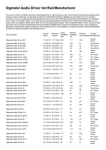 Sigmatel Audio Driver Verified Manufacturer Your device is almost certainly sometimes surprisingly intense to online bring up to date. Endeavoring to browse the particular system manager maybe problematic. It is generall