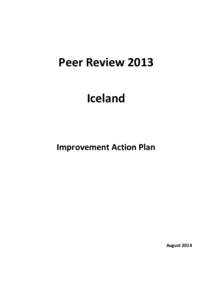 Peer Review 2013 Iceland Improvement Action Plan  August 2014