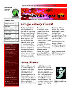 Southwest Georgia Regional Library System October 2008 Volume 1, Issue 3  The SWGRL Spotlight