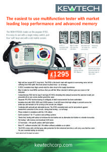 The easiest to use multifunction tester with market leading loop performance and advanced memory The NEW KT65DL builds on the popular KT65. It is easy to use with a single rotary switch, just four ‘soft’ keys and wit