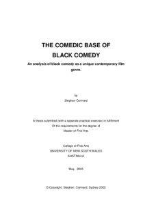 THE COMEDIC BASE OF BLACK COMEDY An analysis of black comedy as a unique contemporary film