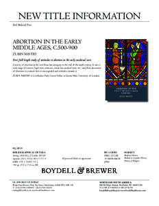 NEW TITLE INFORMATION York Medieval Press ABORTION IN THE EARLY MIDDLE AGES, C[removed]ZUBIN MISTRY