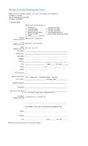 Printer Friendly Contribution Form Please print out the following form, fill in your information and mail it to IJ: Institute for Justice 901 N. Glebe Road, Suite 900 Arlington, VA 22203 (*Required Fields)