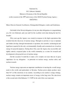 Statement by H.E. Ľubomír Jahnátek Minister of Economy of the Slovak Republic on the occasion of the 50th anniversary of the OECD Nuclear Energy Agency – OECD/NEA