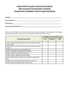 School District Leader Advanced Certificate Nine Essential Characteristics Checklist (Prepared by Candidate’s District Superintendent) Candidate: ________________________________________________________________________