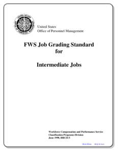 United States Office of Personnel Management FWS Job Grading Standard for Intermediate Jobs