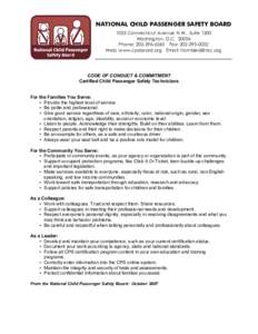 NATIONAL CHILD PASSENGER SAFETY BOARD 1025 Connecticut Avenue N.W., Suite 1200 Washington, D.C[removed]Phone: [removed]Fax: [removed]Web: www.cpsboard.org Email: [removed]