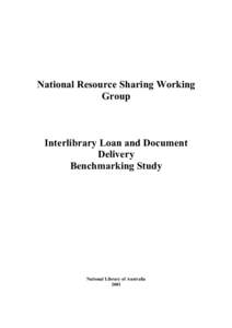 National Resource Sharing Working Group Interlibrary Loan and Document Delivery Benchmarking Study