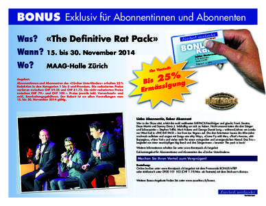 BONUS Exklusiv für Abonnentinnen und Abonnenten Was? «The Definitive Rat Pack»  Wann?