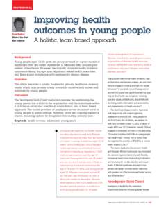 Improving health outcomes in young people – a holistic, team based approach