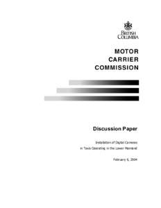 Discussion Paper Installation of Digital Cameras in Taxis Operating in the Lower Mainland February 6, 2004  Discussion Paper