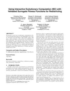 Using Interactive Evolutionary Computation (IEC) with Validated Surrogate Fitness Functions for Redistricting Christine Chou Steven O. Kimbrough