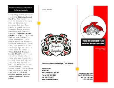 Criminal Record Checks: Foster Home & Kinship Care Applicants: Frequently asked questions regarding Criminal Record Check’s, for those who