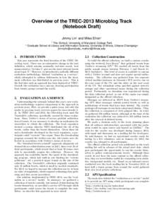 Overview of the TREC-2013 Microblog Track (Notebook Draft) Jimmy Lin1 and Miles Efron2 1  2