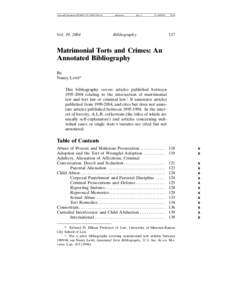 Marriage / Family law / Domestic violence / Alienation of affections / Malicious prosecution / Parental alienation / Adultery / Tort / Child abduction / Law / Abuse / Tort law