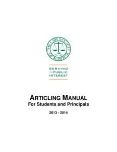 ARTICLING MANUAL For Students and Principals[removed] Articling Manual