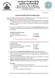 Royal University of Bhutan College of Science and Technology Rinchending: Bhutan 10th JuneNOTICE FOR THE NEWLY SELECTED STUDENTS (2015)