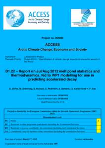 Project no[removed]ACCESS Arctic Climate Change, Economy and Society Instrument: Thematic Priority: