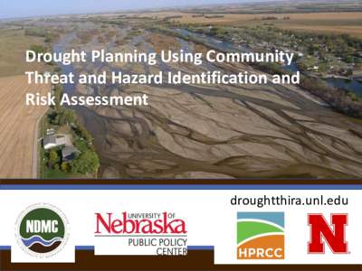 Drought Scenario for FEMA’s Drought Planning Using Community THIRA process Threat and Hazard Identification and Risk Assessment