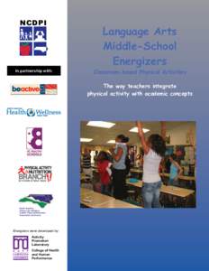 NCDPI  In partnership with: Language Arts Middle-School