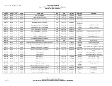 Mon, AugFri, Dec. 11, 2015  School of Social Work David B. Falk College of Sport and Human Dynamics  Fall 2015 Class Schedule