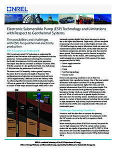 Electronic Submersible Pump (ESP) Technology and Limitations with Respect to Geothermal Systems The possibilities and challenges with ESPs for geothermal electricity production ESP: A Solution to Artificial Lift