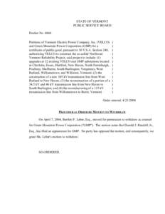 STATE OF VERMONT PUBLIC SERVICE BOARD Docket No[removed]Petitions of Vermont Electric Power Company, Inc. (VELCO) and Green Mountain Power Corporation (GMP) for a certificate of public good, pursuant to 30 V.S.A. Section 2