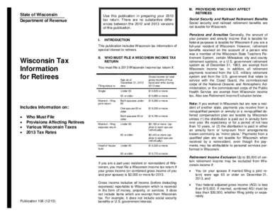 State of Wisconsin Department of Revenue Use this publication in preparing your 2013 tax return. There are no substantive differences between the 2012 and 2013 versions of this publication.