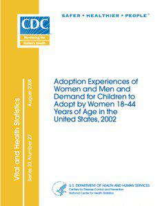 Child protection / Foster care / Adoption in the United States / LGBT adoption / Adoption in Australia / Adoption / Family / Family law
