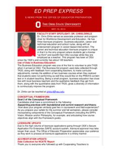 ED PREP EXPRESS E-NEWS FROM THE OFFICE OF EDUCATOR PREPARATION MAY 15, 2014  FACULTY/STAFF SPOTLIGHT: DR. CHRIS ZIRKLE