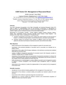 COST Action E31: Management of Recovered Wood Gerfried Jungmeier1, Bengt Hillring2 1 Joanneum Research, Elisabethstrasse 5, A-8010 Graz, Austria Tel: +[removed], Fax:+[removed], e-mail: gerfried.jungmeier@joann